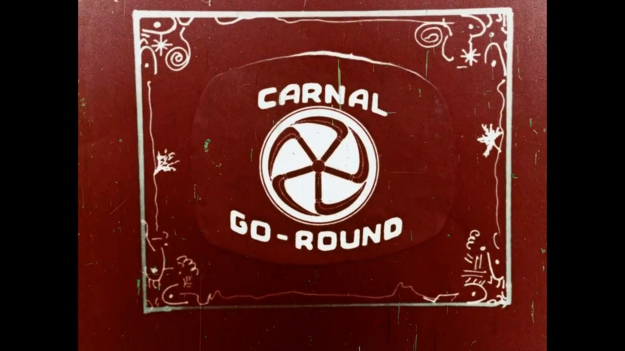 Carnal Go-Round / Плотская карусель   , Carmen Olivera , Ric Lutze , George Timplerman)